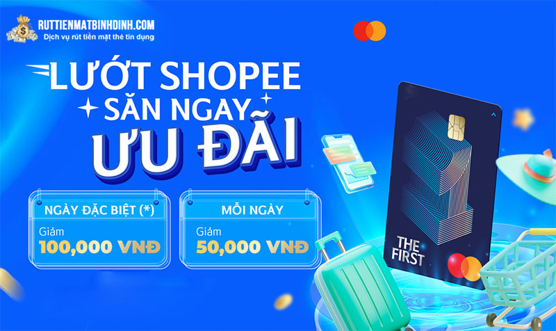 Ưu đãi thẻ tín dụng Shopee mới nhất